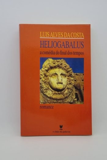 Heliogabalus - a comédia do final dos tempos